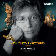 Az Eloretolt Helyorseg , Andras Kern