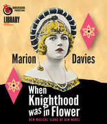 When Knighthood Was in Flower , Marion Davies