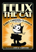 Felix the Cat: Early Cartoon Classics (1922-1930) 
