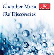 Chamber Music Rediscoveries , Various
