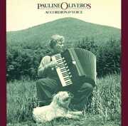 Accordion & Voice , Pauline Oliveros