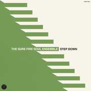 Step Down - Cream , Sure Fire Soul Ensemble