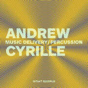 Music Delivery - Percussion , Andrew Cyrille