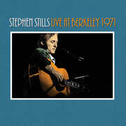 Stephen Stills Live At Berkeley 1971 , Stephen Stills