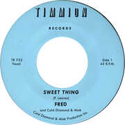 Sweet thing/ My Baby's Outta Sight , Fred