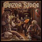 Hymns Of Triumph And Death , Blazon Stone