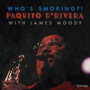 Who's Smoking , Paquito d'Rivera