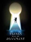 Things Will Be Different , Adam David Thompson