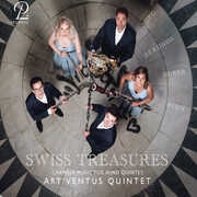 Swiss Treasures , Art'Ventus Quintet