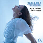 Schumann & Faure: Samsara , Kate Lindsey