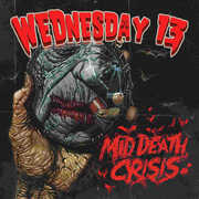 Mid Death Crisis , Wednesday 13