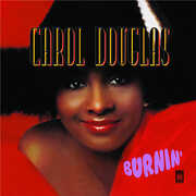 Burnin' , Carol Douglas