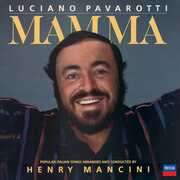 Mamma , Luciano Pavarotti