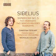 Sibelius: Symphony No. 5; Two Serenades; Two Serious Melodies; Swanwhite , Christian Tetzlaff