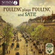 Poulenc Plays Poulenc and Satie , Francis Poulenc