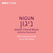Nigun - Jewish Choral Music , SWR Vokalensemble