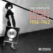 As I Love You - The Complete Shirley Bassey 1956-1962 , Shirley Bassey