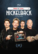 Hate To Love: Nickelback (Deluxe Mediabook Edition) , Nickelback