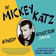 The Mickey Katz Komedy Kollection 1949-58 , Mickey Katz