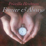 Forever & Always , Priscilla Herdman