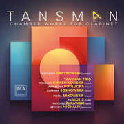 Tansman: Chamber Works for Clarinet , Krzysztof Grzybowski