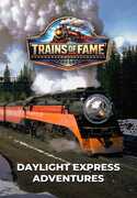 Trains Of Fame - Daylight Express Adventures