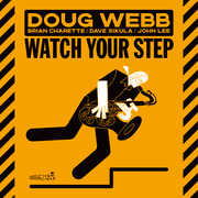 Watch Your Step , Doug Webb
