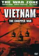 The War Zone: Vietnam: The Chopper War 