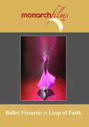 Ballet Victoria: A Leap of Faith 