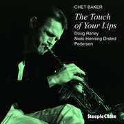 Touch of Your Lips , Chet Baker