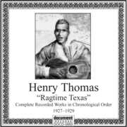 Ragtime Texas 1927-1929 , Henry Thomas