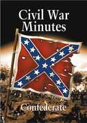 Civil War Minutes: Confederate