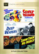 Coney Island / Deep Waters / Show Them No Mercy