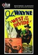 West of the Divide , John Wayne