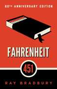 Fahrenheit 451: A Novel , Ray Bradbury