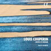 Louis Couperin: Suites Et Pavane 