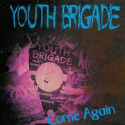 Come Again , Youth Brigade