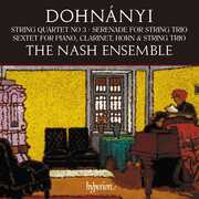 Dohnanyi: String Quartet No.3 Serenade Op.10 , Nash Ensemble