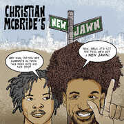 Christian Mcbride's New Jawn , Christian McBride