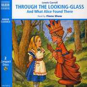 Through Looking-Glass & What Alice Found There 