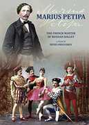 Marius Petipa: The French Master Of Russian Ballet 