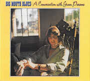 Big Mouth Blues: A Conversation With Gram Parsons , Gram Parsons