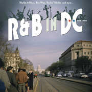 R&b In Dc 1940-1960: Rhythm & Blues, Doo Wop, Rockin' Rhythm And More (Various Artists) , Various Artists