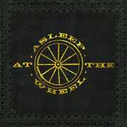 Half A Hundred Years , Asleep at the Wheel