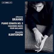 Piano Works , Alexandre Kantorow