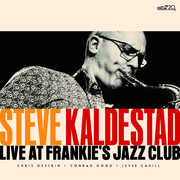 Live At Frankie's Jazz Club , Steve Kaldestad