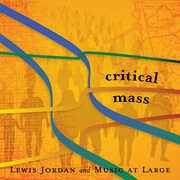 Critical Mass , Lewis Jordan