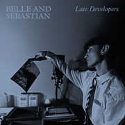 Late Developers , Belle and Sebastian