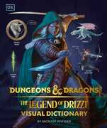 Dungeons and Dragons The Legend of Drizzt Visual Dictionary (Dungeons & Dragons, D&D) 