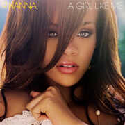 A Girl Like Me , Rihanna